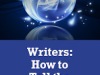 Writers: How to Tell the Future – By R.W.W. (Rob) Greene…